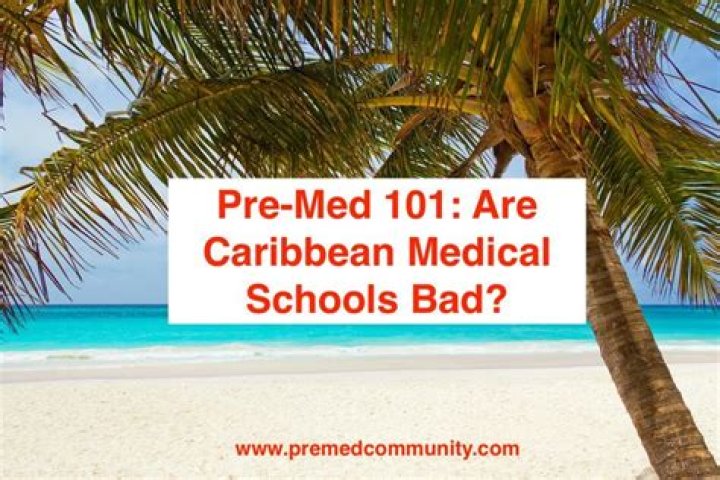 Are caribbean medical schools bad?