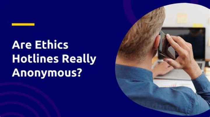 Are ethics hotlines really anonymous?