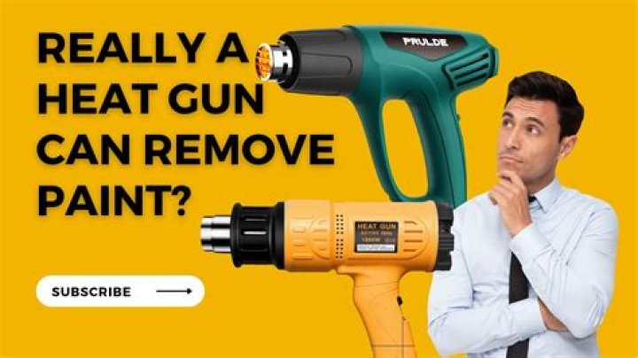 Are heat guns good for removing paint?
