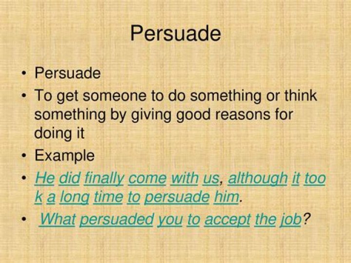 Are persuade in a sentence?