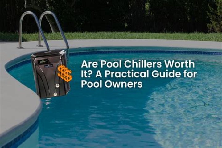 Are pool chillers worth it?