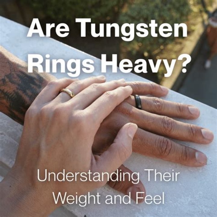 Are tungsten rings heavy?
