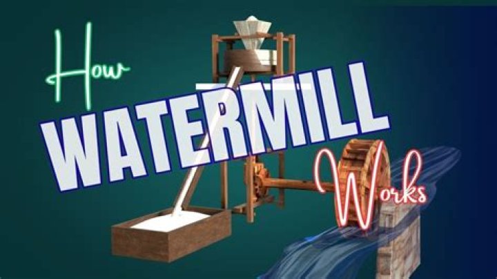 Are water mills used for?