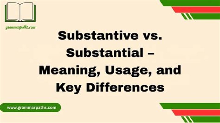 At does substantive mean?