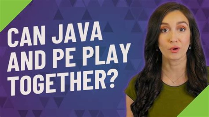 Can java and pe play together?