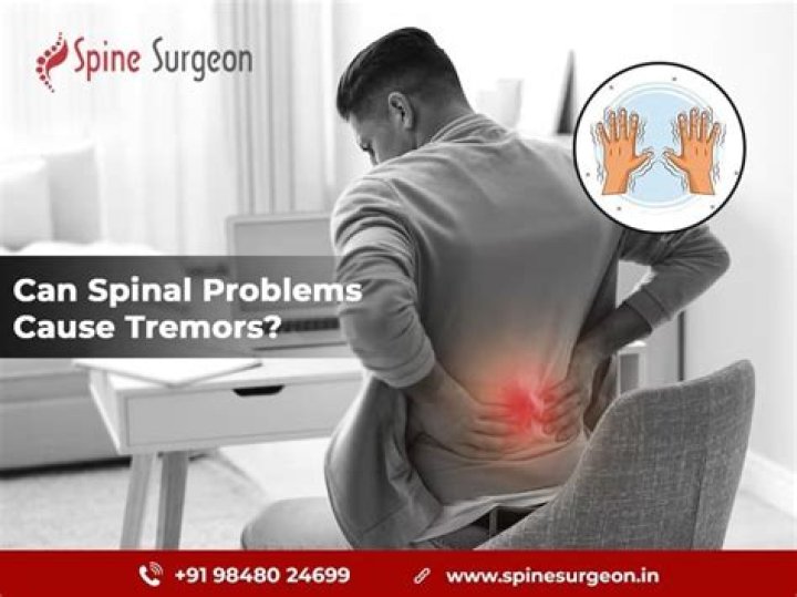 Can spinal problems cause tremors?