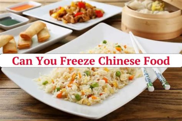 Can u freeze chinese food?