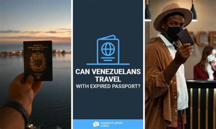 Can venezuelans travel with expired passport?
