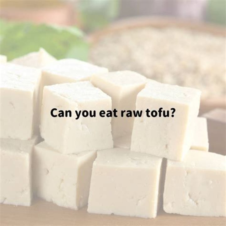 Can we eat tofu directly?