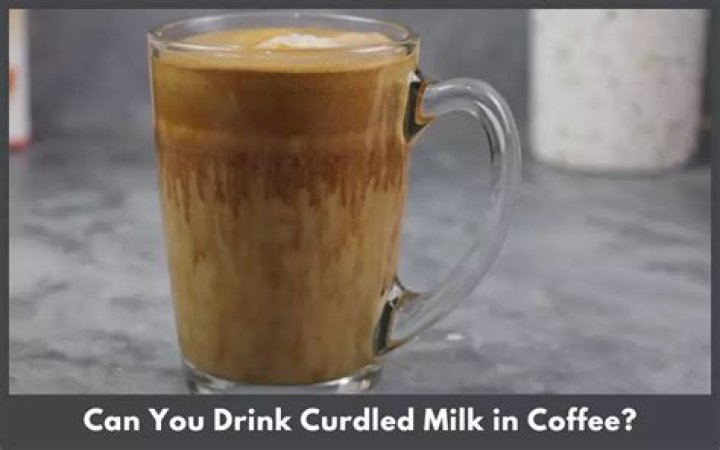 Can you drink milk that has curdled?