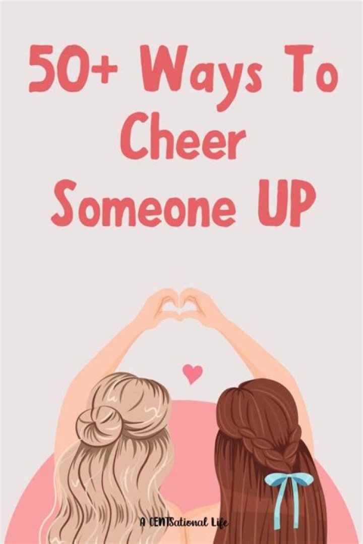 Could cheer someone up?
