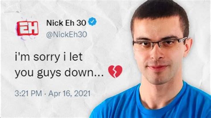 Did nick eh 30 die?