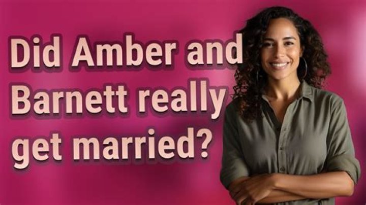 Do barnett and amber get married?
