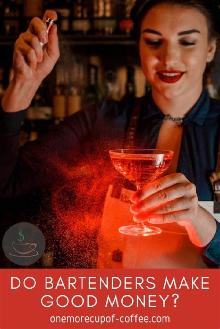 Do bartenders make good money?