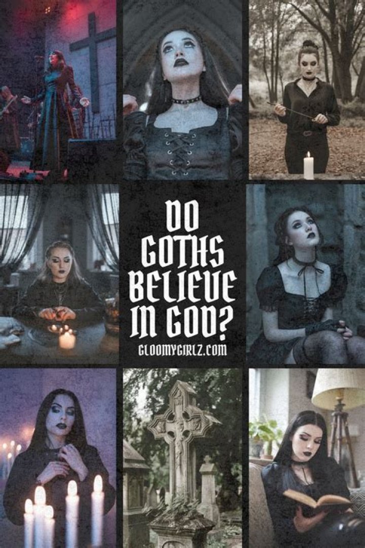 Do goths believe in god?
