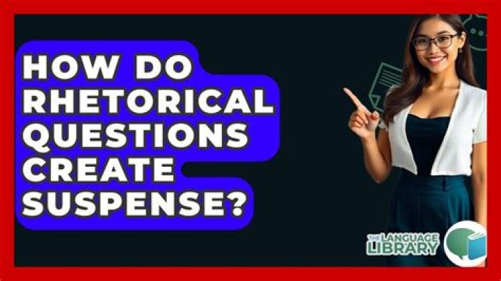 Do rhetorical questions create?