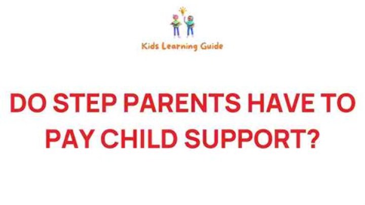 Do step parents have to pay child support?