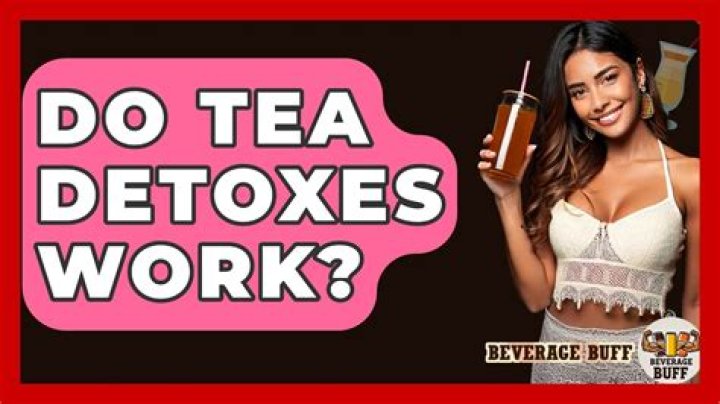 Do tea detoxes work?