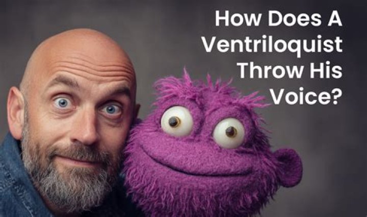 Do ventriloquists throw their voices?