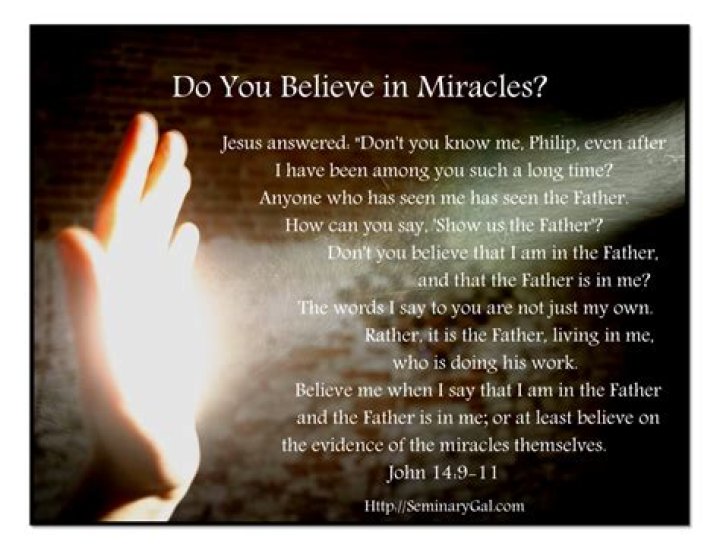 Do you believe in miracles elaborate?
