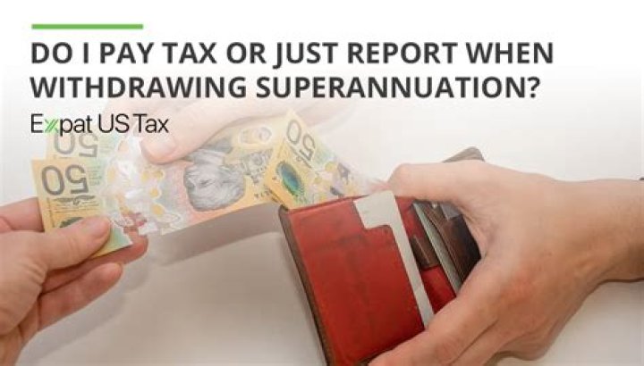 Do you pay tax when withdrawing super?