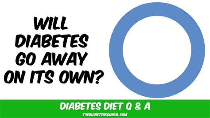 Does diabetes go away?
