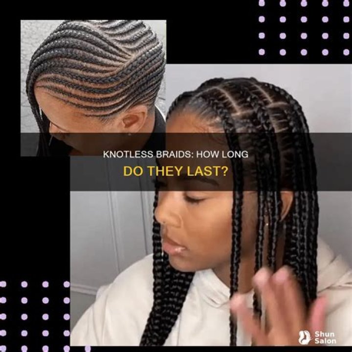 Does knotless braids last on natural hair?