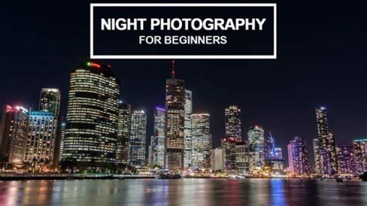 For night time photography?