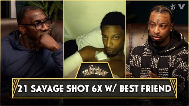 Has 21 savage shot anyone?