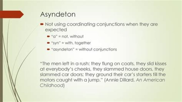 How can you use asyndeton in a sentence?