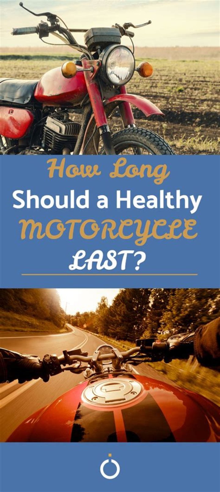 How long do motorcycles last?