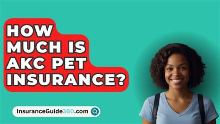 How much is akc pet insurance?