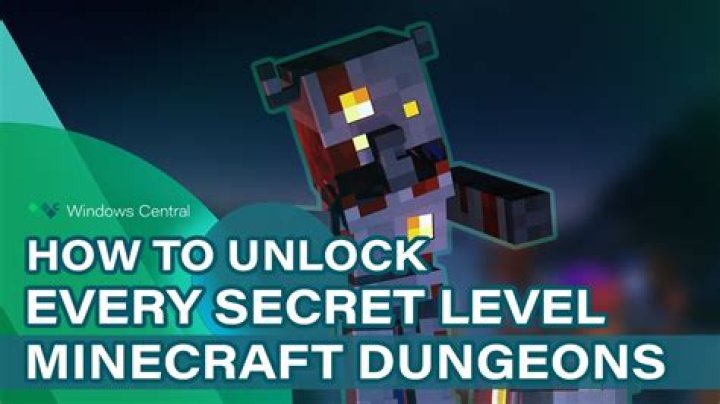 How to get the secret level in minecraft dungeons?