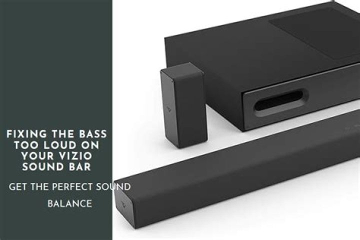 How to lower bass on vizio sound bar?