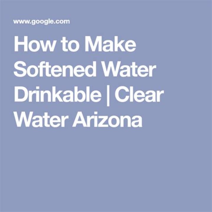 How to make softened water drinkable?