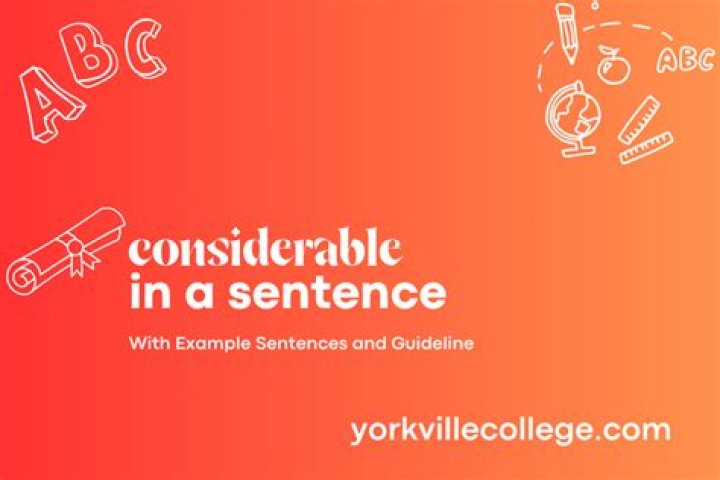 How to use considerable in a sentence?