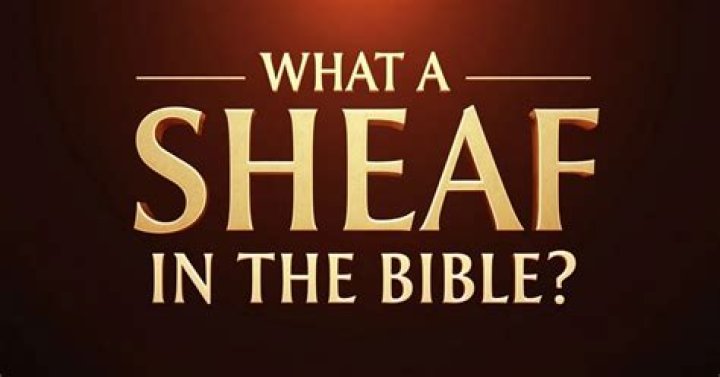 In the bible what is a sheaf?