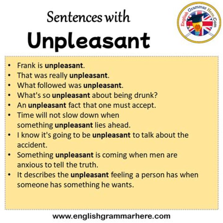 In the unpleasant sentence?