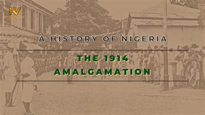In what year was nigeria amalgamated?