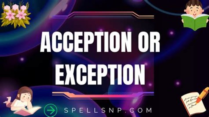 Is acception a real word?