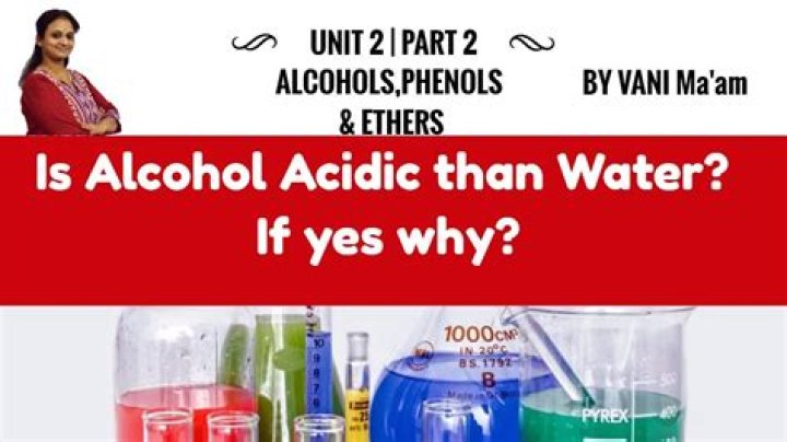 Is alcohol acidic than water?
