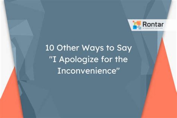 Is apologize for any inconvenience?