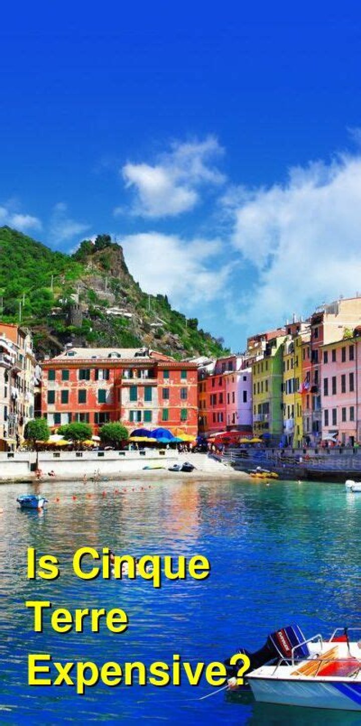 Is cinque terre expensive?