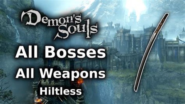 Is hiltless good demon's souls?