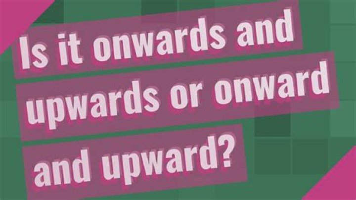 Is it onwards and upwards?