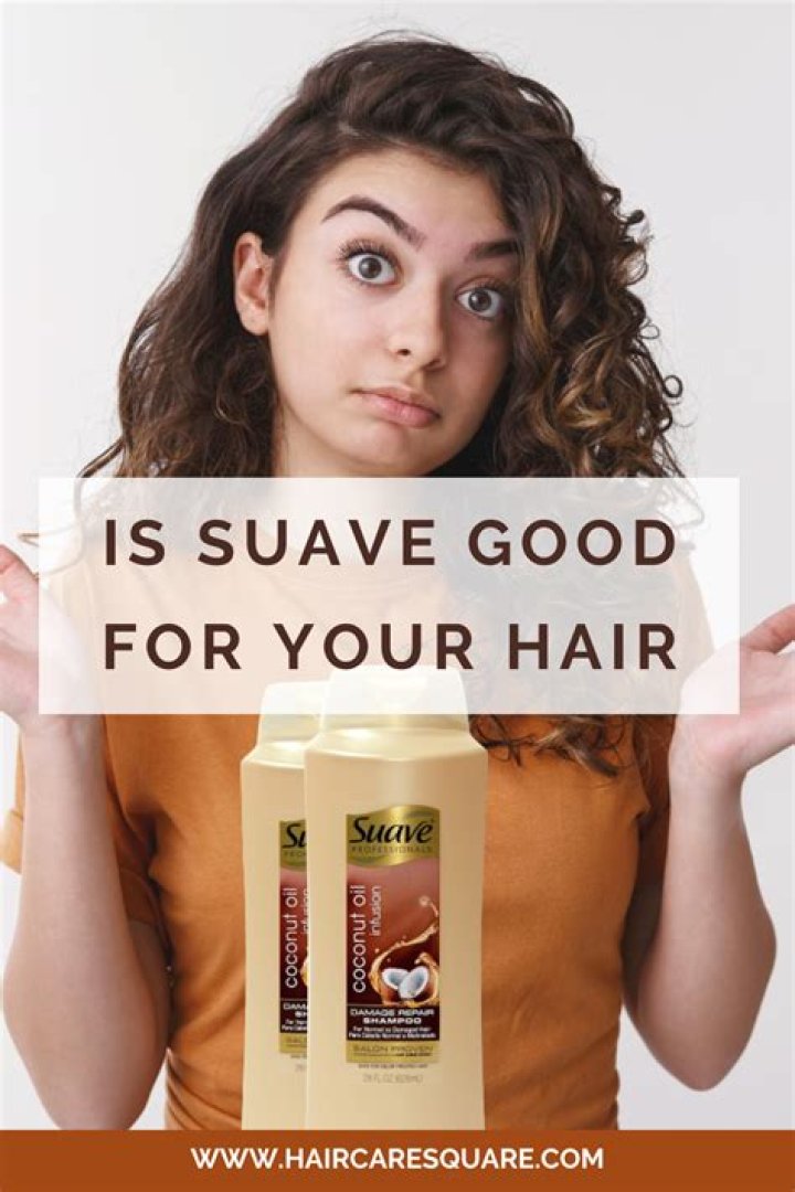 Is suave good for your hair?