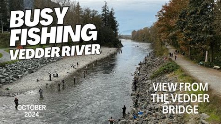 Is the vedder river open for fishing?