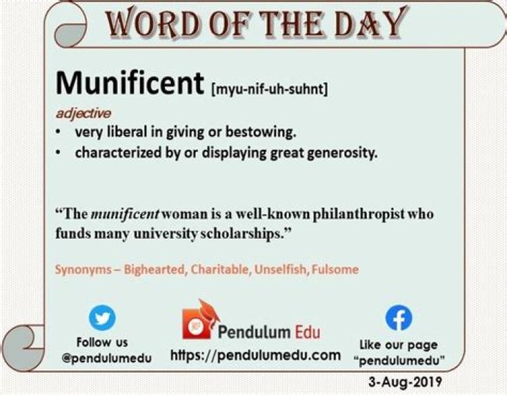 Is there a word munificent?