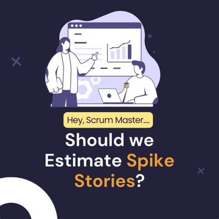 Should spike stories be estimated?
