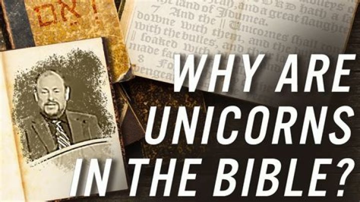 Was the unicorn in the bible?